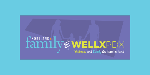 Wellx PDX & Portland Family Magazine
