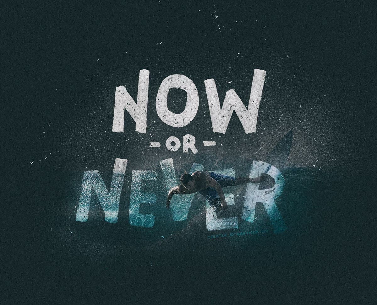 Now or Never Lettering