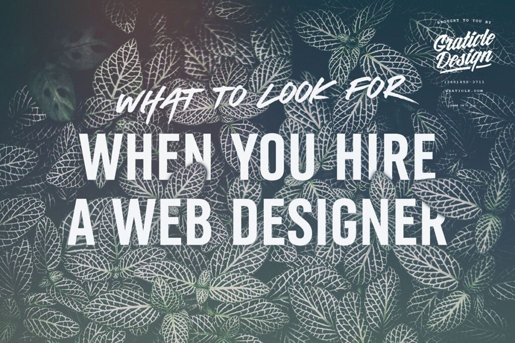 What To Look for When Hiring a Web Designer - Graticle