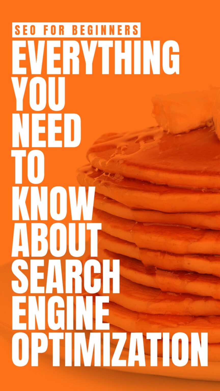 SEO For Beginners: Everything You Need To Know About Search Engine ...