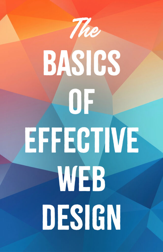 The Basics of Effective Web Design